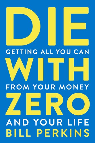 ปกหนังสือ Die With Zero